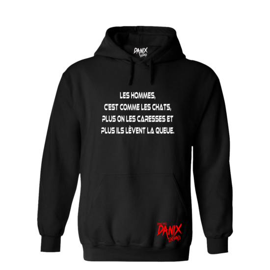 Sweat à capuche Les hommes c’est comme les chats ... [DANIX CENSORED]